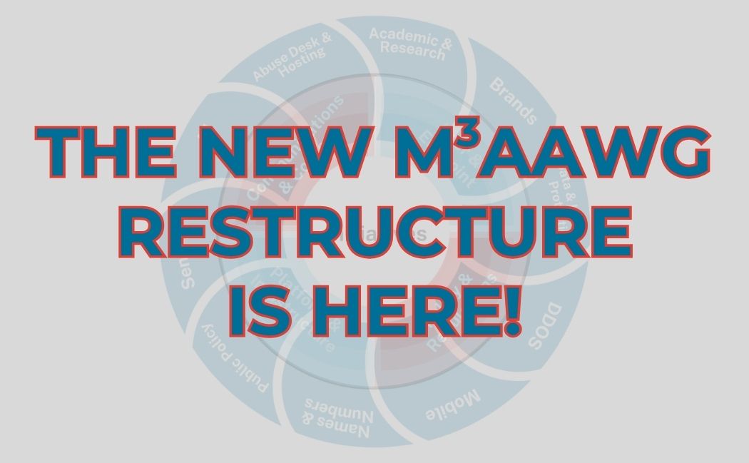 The new m3aawg restructure is here